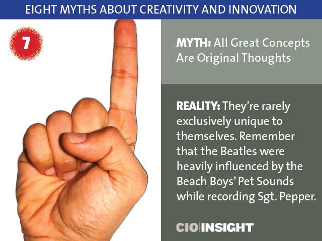 7-Myth: All Great Concepts Are Original Thoughts