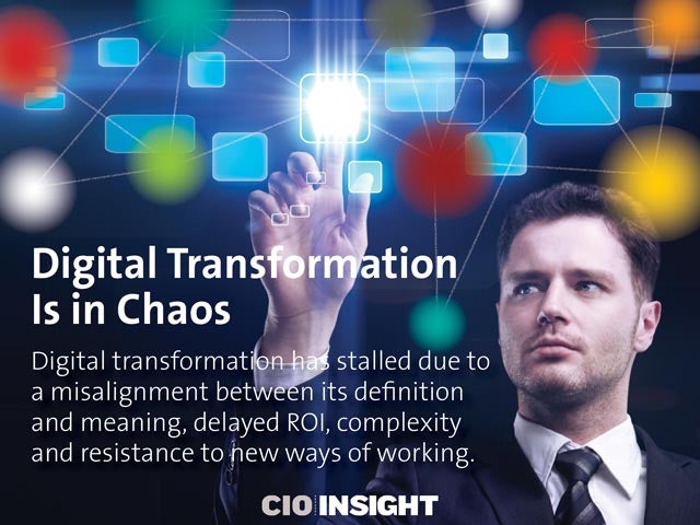 Digital Transformation Is in Chaos