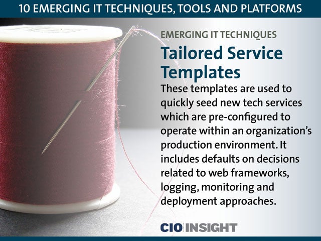 Emerging IT Techniques: Tailored Service Templates