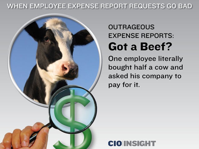 Outrageous Expense Reports: Got a Beef?