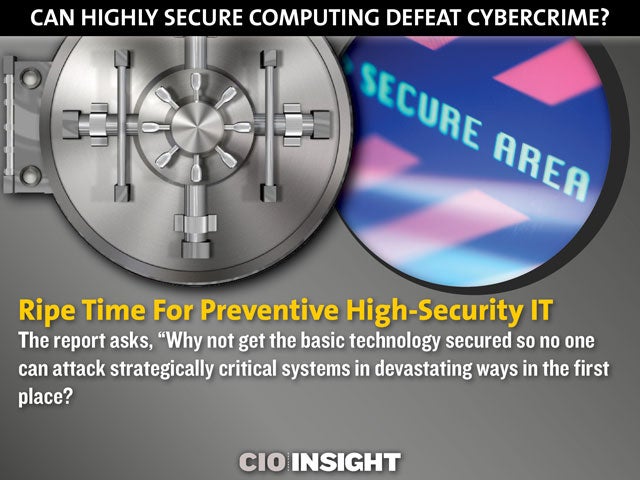 Ripe Time For Preventive High-Security IT
